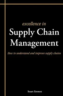 Excelence v řízení dodavatelského řetězce - Excellence in Supply Chain Management
