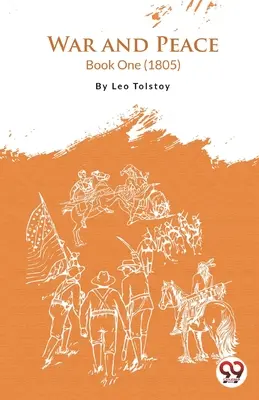 Válka a mír Kniha 1 - War and Peace Book 1