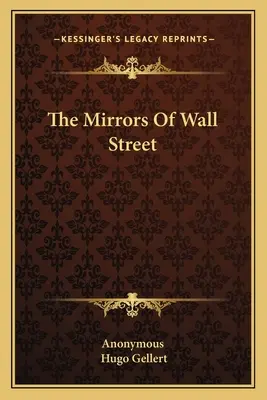 Zrcadla Wall Street - The Mirrors Of Wall Street