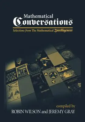 Matematické rozhovory: Výběr z časopisu Mathematical Intelligencer - Mathematical Conversations: Selections from the Mathematical Intelligencer