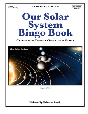 Naše sluneční soustava Bingo Book: Kompletní bingo hra v knize - Our Solar System Bingo Book: Complete Bingo Game In A Book