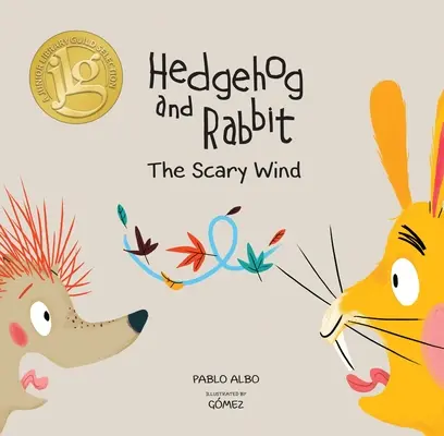 Ježek a králík: Děsivý vítr (Junior Library Guild Selection) - Hedgehog and Rabbit: The Scary Wind (Junior Library Guild Selection)