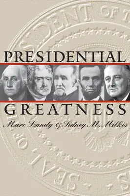 Prezidentská velikost - Presidential Greatness