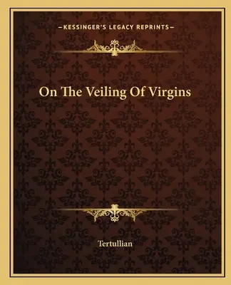 O zahalování panen - On The Veiling Of Virgins