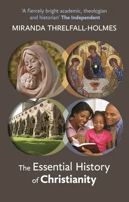 Základní dějiny křesťanství - The Essential History of Christianity