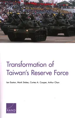 Transformace tchajwanských záložních sil - Transformation of Taiwan's Reserve Force