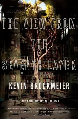 Pohled ze sedmé vrstvy - The View From the Seventh Layer