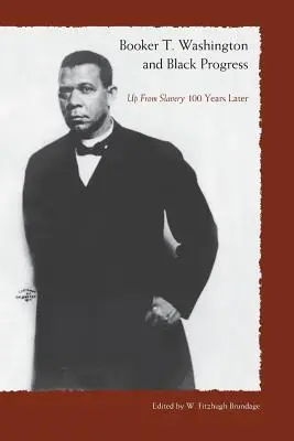 Booker T. Washington a černošský pokrok - Booker T. Washington and Black Progress
