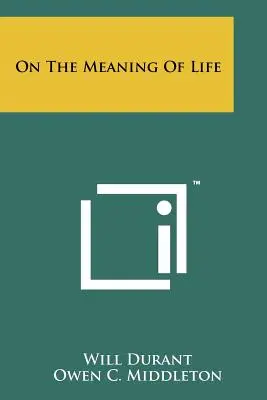 O smyslu života - On The Meaning Of Life