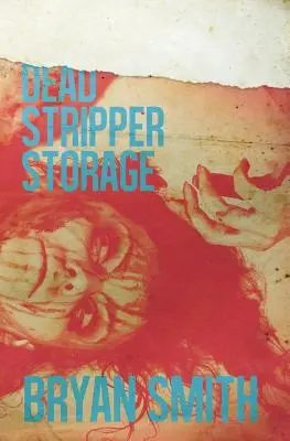 Skladiště mrtvých striptérek - Dead Stripper Storage