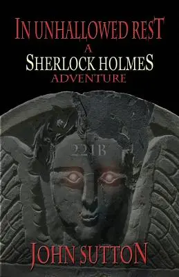 V nedohlednu - Dobrodružství Sherlocka Holmese - In Unhallowed Rest - A Sherlock Holmes Adventure