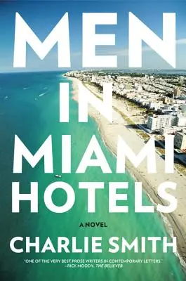 Muži v miamských hotelech - Men in Miami Hotels