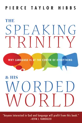 Mluvící Trojice a její slovní svět - The Speaking Trinity and His Worded World