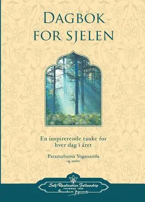 Dagbok For Sjelen - (Duchovní deník - norsky) - Dagbok For Sjelen - (Spiritual Diary - Norwegian)