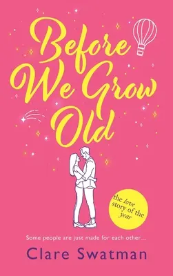Než zestárneme - Before We Grow Old