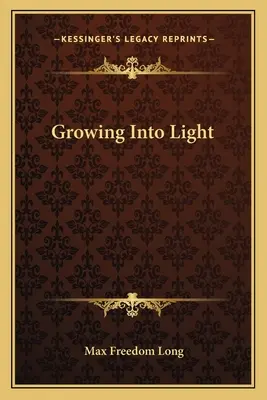 Růst do světla - Growing Into Light