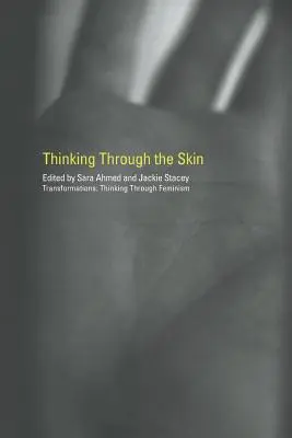 Myšlení skrze kůži - Thinking Through the Skin