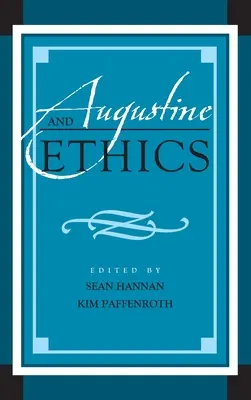 Augustin a etika - Augustine and Ethics