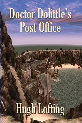 Pošta doktora Dolittla - Doctor Dolittle's Post Office