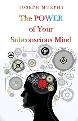Síla vašeho podvědomí - The Power Of Your Subconscious Mind