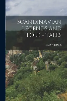 Skandinávské legendy a lidové - pohádky - Scandinavian Legends and Folk - Tales