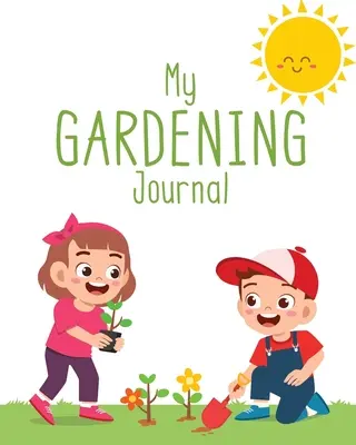 Můj zahradní deník - My Garden Journal