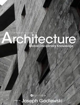 Úvod do architektury: Globální poznatky o disciplíně - Introduction to Architecture: Global Disciplinary Knowledge