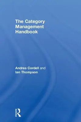 Příručka řízení kategorií - The Category Management Handbook