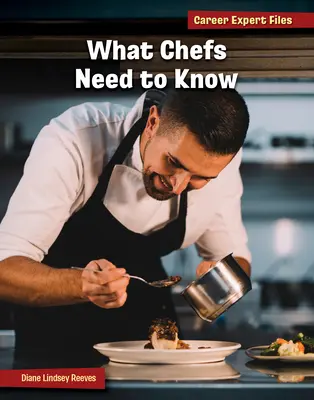 Co potřebují vědět kuchaři - What Chefs Need to Know