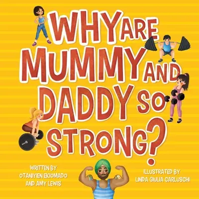 Proč jsou maminka a tatínek tak silní - Why are Mummy and Daddy so strong