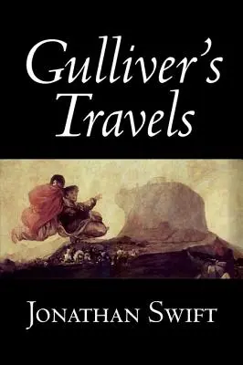 Gulliverovy cesty by Jonathan Swift, Beletrie, Klasika, Literatura, Fantasy - Gulliver's Travels by Jonathan Swift, Fiction, Classics, Literary, Fantasy