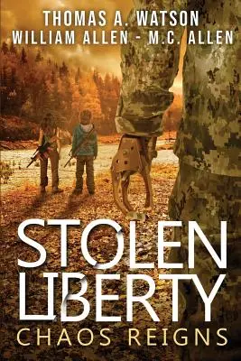 Ukradená svoboda: Vláda chaosu - Stolen Liberty: Chaos Reigns