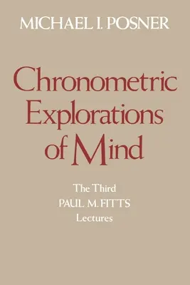 Chronometrické zkoumání mysli - Chronometric Explorations of Mind