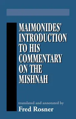 Maimonidův úvod k jeho komentáři k Mišně - Maimonides' Introduction to His Commentary on the Mishnah
