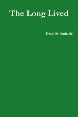 Dlouhý život - The Long Lived