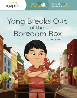 Yong se vymaní ze škatulky nudy: Pocit nudy a zvědavost při učení - Yong Breaks Out of the Boredom Box: Feeling Bored & Learning Curiosity