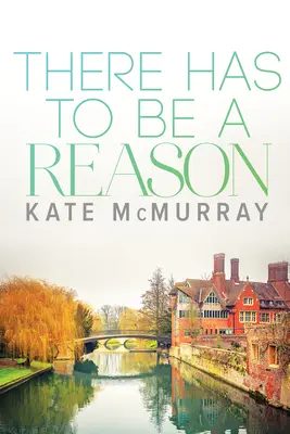 There has to be a reason: Důvod: 1. díl - There Has to Be a Reason: Volume 1