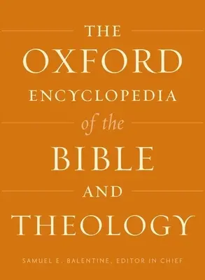 Oxfordská encyklopedie Bible a teologie - The Oxford Encyclopedia of the Bible and Theology