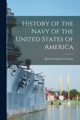 Dějiny námořnictva Spojených států amerických - History of the Navy of the United States of America