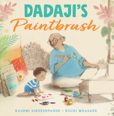 Dadajiho štětec - Dadaji's Paintbrush