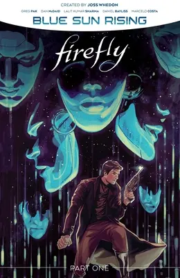 Světluška: Blue Sun Rising Vol. 1 SC - Firefly: Blue Sun Rising Vol. 1 SC