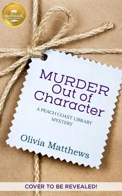 Vražda mimo charakter - Murder Out of Character