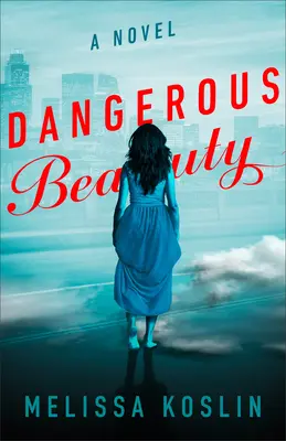 Nebezpečná krása - Dangerous Beauty