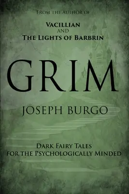 Grim: Temné pohádky pro psychicky založené lidi - Grim: Dark Fairy Tales for the Psychologically Minded