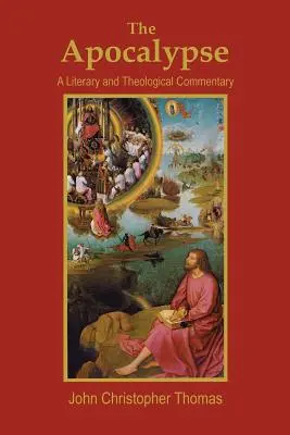Apokalypsa: Literární a teologický komentář - The Apocalypse: A Literary and Theological Commentary