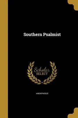 Jižní žalmista - Southern Psalmist