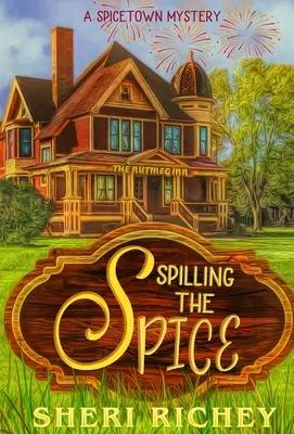 Spilling the Spice: Záhada Spicetownu - Spilling the Spice: A Spicetown Mystery