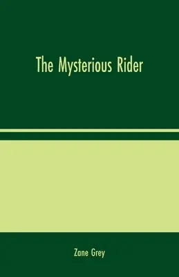 Záhadný jezdec - The Mysterious Rider