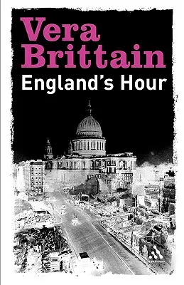 Hodina Anglie: Autobiografie 1939-1941 - Englands Hour: An Autobiography 1939-1941