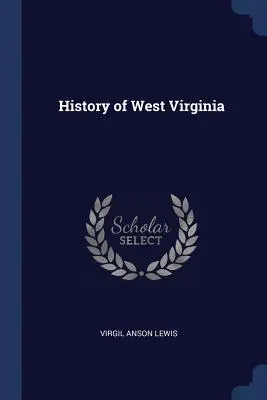 Historie Západní Virginie - History of West Virginia